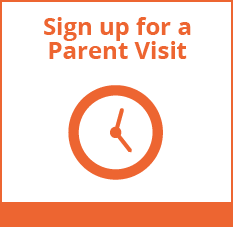 Sign up for a Parent Visit